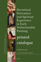 Devotional Portraiture and Spiritual Experience in Early Netherlandish Painting | printed catalogue