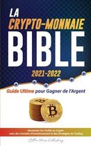 L'Université Crypto Expert-La Crypto-Monnaie Bible 2021-2022