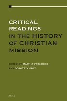 Critical Readings- Critical Readings in the History of Christian Mission