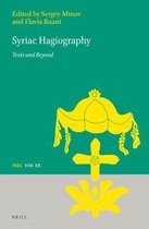 Texts and Studies in Eastern Christianity- Syriac Hagiography
