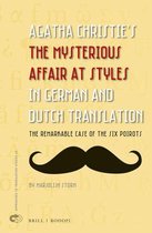 Approaches to Translation Studies- Agatha Christie’s The Mysterious Affair at Styles in German and Dutch Translation