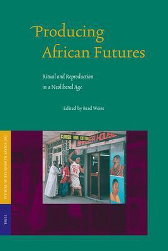 Studies of Religion in Africa Producing African Futures