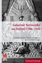 Geheime Netzwerke im Militär 1700 - 1945