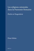 Les Religions Orientales Dans La Pannonie Romaine: Partie En Yougoslavie