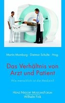 Das Verhältnis von Arzt und Patient