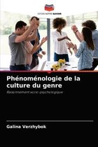 Phenomenologie de la culture du genre