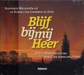 Blijf bij mij Heer - instrumentale liederen van Johannes de Heer -  Dick Le Mair Orchestra m.m.v. Jan Lenselink