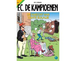 F.C. De Kampioenen 116 - De knecht van tante Eulalie