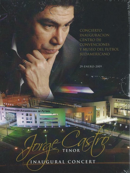 JORGE CASTRO tenor INAUGURAL CONCERT  cd + dvd