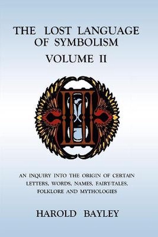 The Lost Language of Symbolism