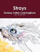 Strays Fantasy Critter Coloring Book