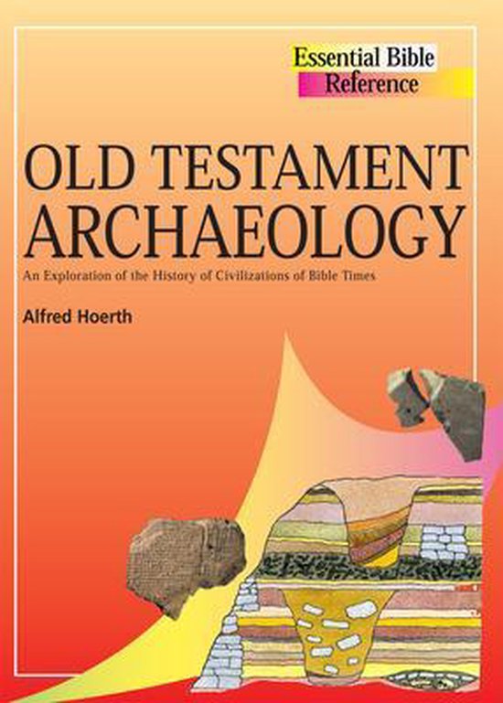 Old Testament Archaeology, Alfred Hoerth 9781859856963 Boeken