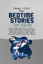 Bed Time Stories for Adults