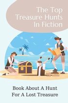 The Top Treasure Hunts In Fiction: Book About A Hunt For A Lost Treasure