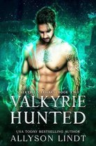 Valkyrie's Legacy- Valkyrie Hunted