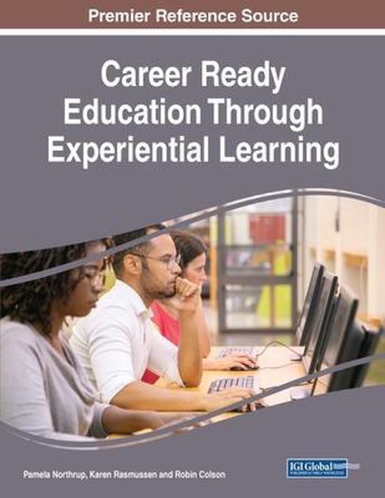Career Ready Education Through Experiential Learning - cover