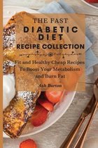 The Fast Diabetic Diet Recipe Collection