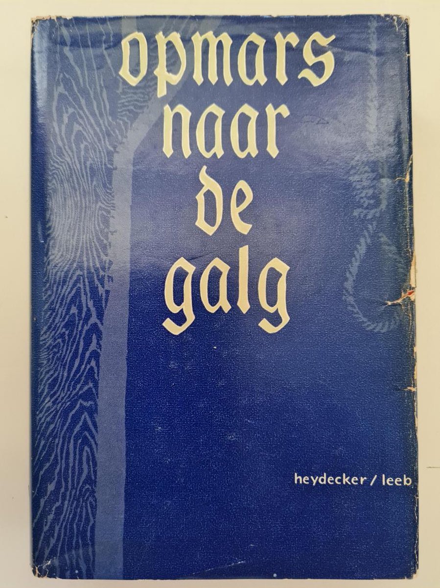 Bol Com Opmars Naar De Galg Heydecker Boeken