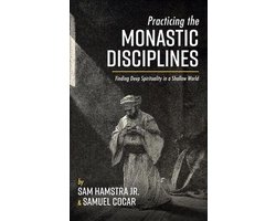 Practicing the Monastic Disciplines