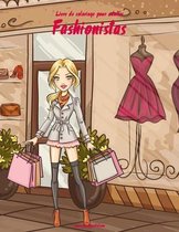 Livre de coloriage pour adultes Fashionistas 1