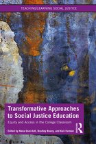 Teaching/Learning Social Justice - Transformative Approaches to Social Justice Education