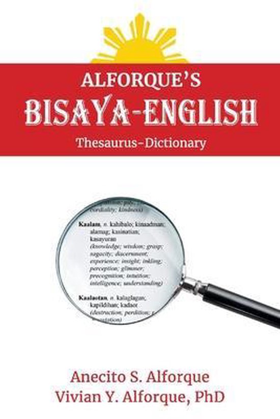 Alforque's BisayaEnglish ThesaurusDictionary 9781098378110 Vivian