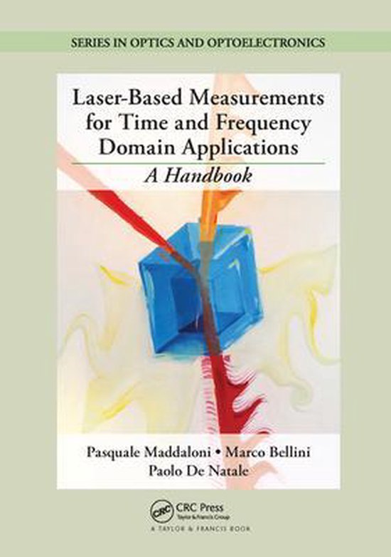 Series in Optics and Optoelectronics LaserBased Measurements for Time