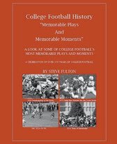 Memorable Plays and Memorable Moments