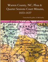 Warren County, NC, Pleas & Quarter Sessions Court Minutes, 1833-1837