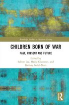 Routledge Studies in Modern History - Children Born of War