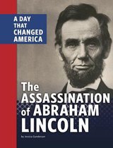 Days That Changed America-The Assassination of Abraham Lincoln