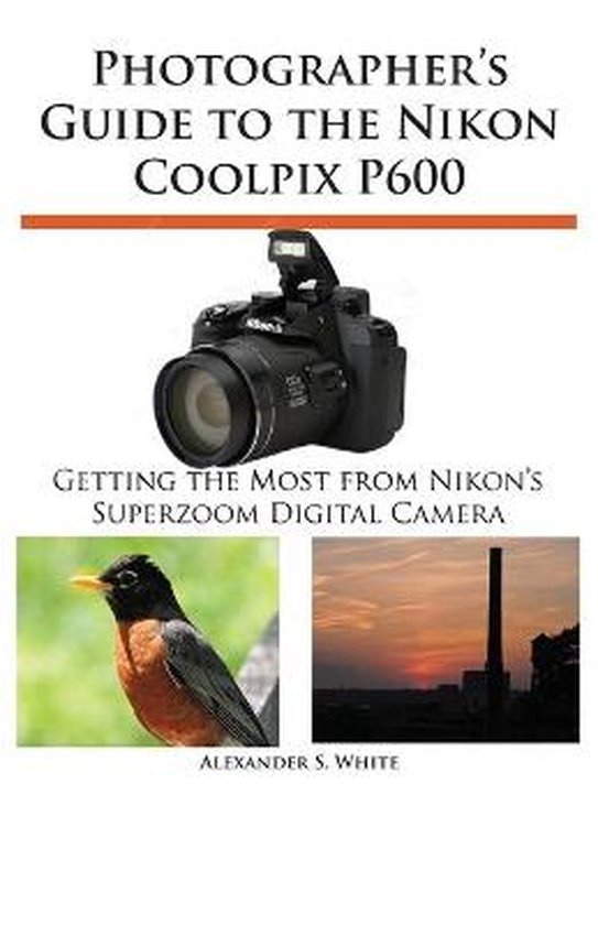 Photographer's Guide to the Nikon Coolpix P600 - cover