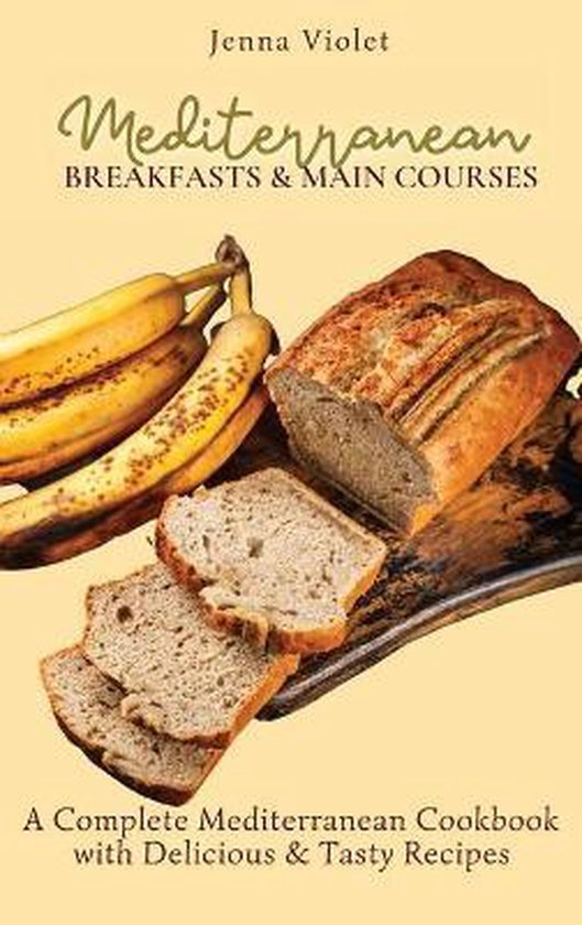 Mediterranean Breakfasts & Main Courses - cover