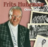 Frits Hubenaar - onveranderd