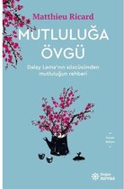 Mutluluğa Övgü