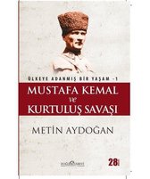 Mustafa Kemal ve Kurtuluş Savaşı
