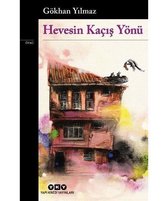Hevesin Kaçış Yönü