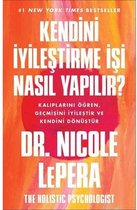 Kendini İyileştirme İşi Nasıl Yapılır?