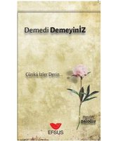 Demedi Demeyiniz