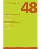 Felsefe Tartışmaları 48