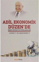 Adil Ekonomik Düzen'de Kredi Sistemi ve Uygulamaları