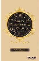 Saray Saatçisinin Varisi