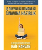 İş Güvenliği Uzmanlığı Sınavına Hazırlık