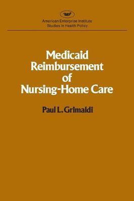 Medicaid Reimbursement of Nursing Home Care