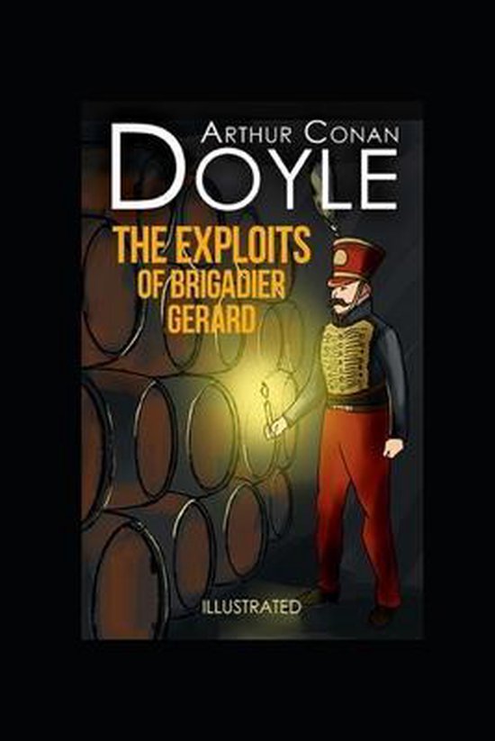 The Exploits of Brigadier Gerard Illustrated