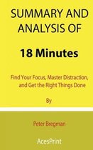 Summary and Analysis of 18 Minutes