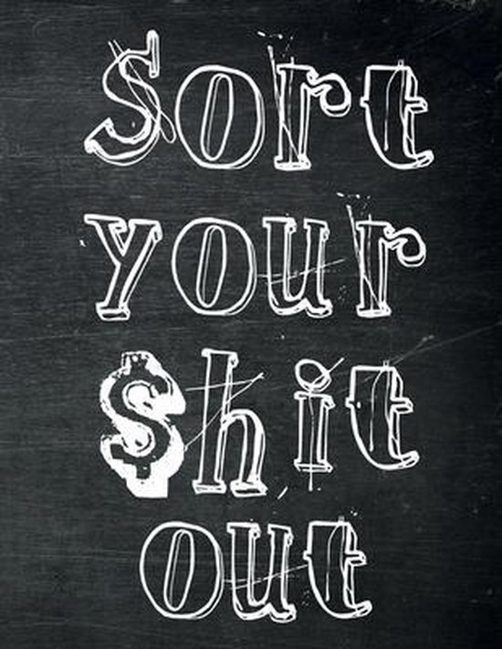 Sort Your $hit Out - cover