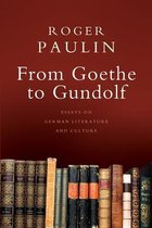 From Goethe to Gundolf