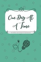 One Day At A Time, Mental Health & Wellness Tracker. 14 Days 6x9 With Inspiring Quotes.