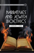 Narratives and Jewish Bioethics